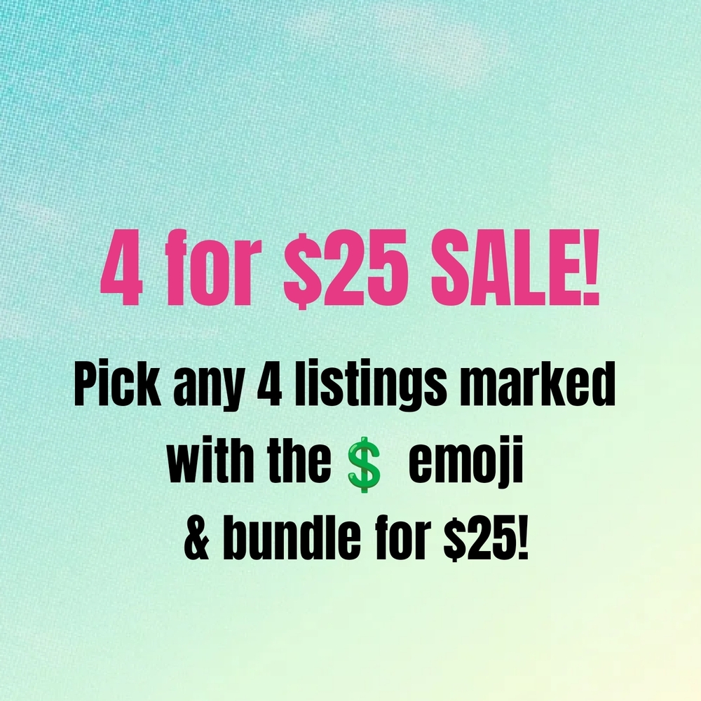 4 for $25 Sale Promotion